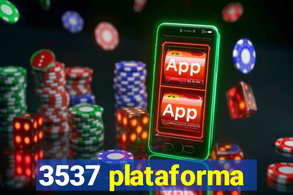 3537 plataforma